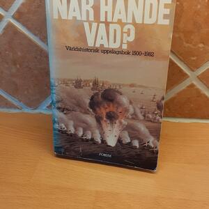 När hände vad?